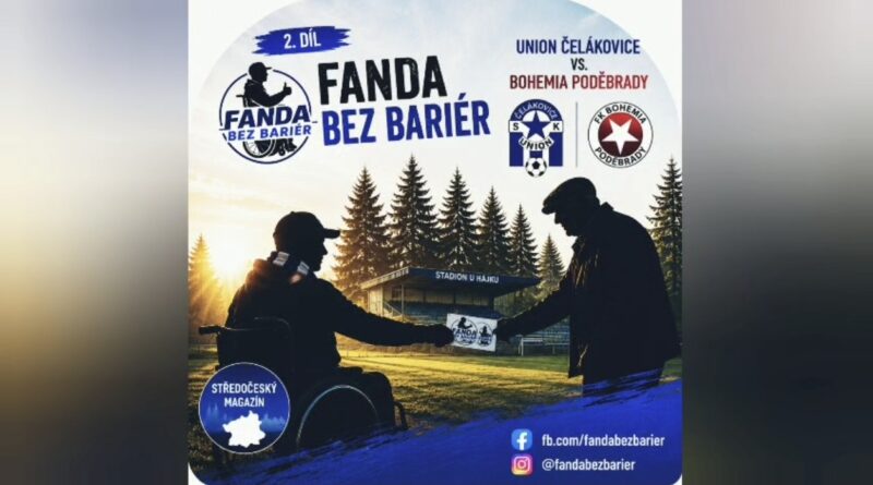FANDA BEZ BARIÉR- 2.Díl Stadion „U Hájku“ Čelákovice