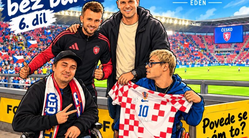 Fanda Bez Bariér 6.Díl EDEN ČR- CHORVATSKO Nová éra národního týmu a naše nová parta!
