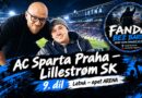 Fanda bez bariér – 9. díl , AC Sparta Praha – Lillestrøm SK