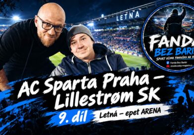 Fanda bez bariér – 9. díl , AC Sparta Praha – Lillestrøm SK