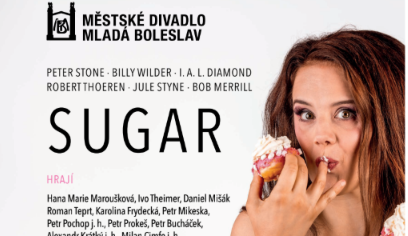 Sugar: Legendární komedie plná převleků, humoru a nečekaných citů v Mladé Boleslavi